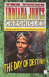 The Young Indiana Jones Chronicles - The Day of Destiny