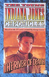 The Young Indiana Jones Chronicles - The River of Death