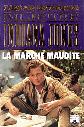 Les Aventures du Jeune Indiana Jones - La Marche Maudite
