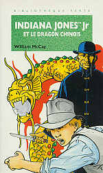 Indiana Jones Jr et le Dragon Chinois